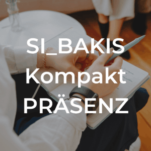 SI_BAKIS Kompaktkurs (Präsenz)